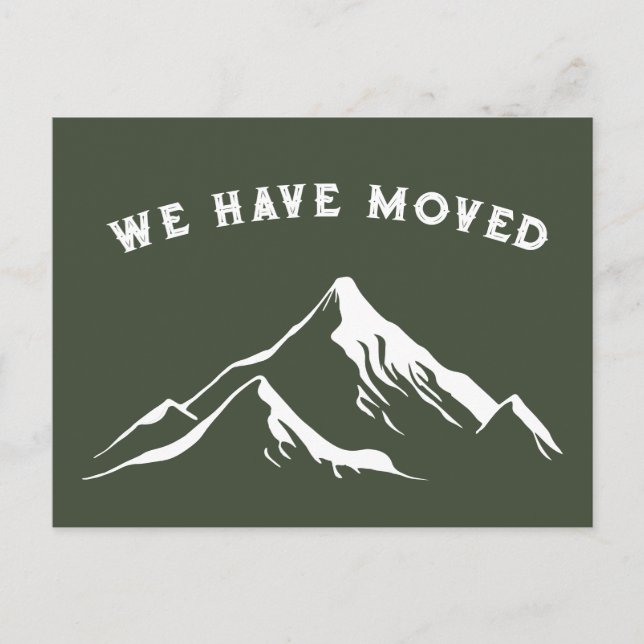 Postal Montañas rusticas que hemos mudado a nueva casa (Anverso)