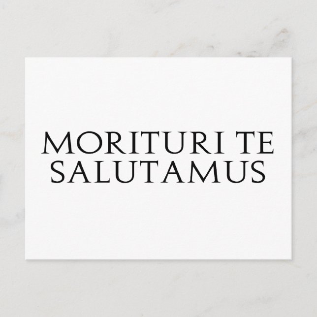 Postal Morituri Te Salutamus (Anverso)