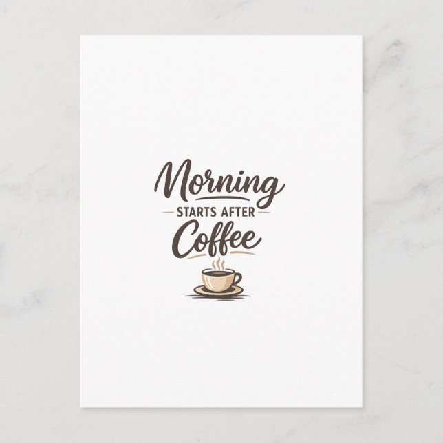 Postal Morning Starts After Coffee - Minimal Coffee (Anverso)