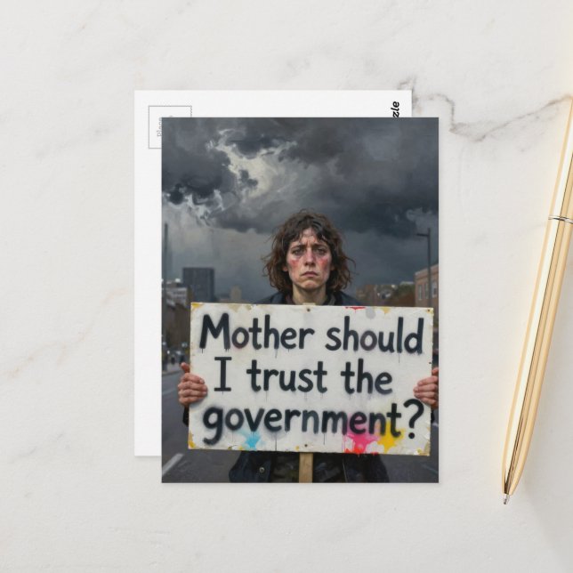 Postal Mother should I trust the government? protest lady (Anverso/Reverso In Situ)
