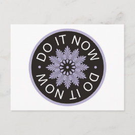 Postal Motivación 3 citas de palabras: hazlo ahora~