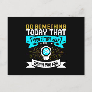 Postal Motivación - Hacer algo hoy