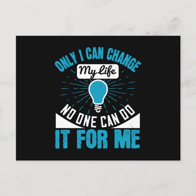 Postal Motivación - Solo que puedo cambiar mi vida (Anverso)