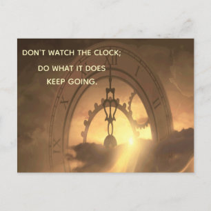 Postal Motivational NO VEAN AL RELOJ HACER LO QUE HACE