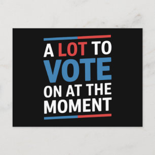 Postal Mucho Por Votar En El Momento Funny Kamala 2024