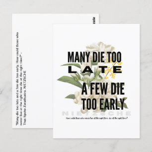 Postal Muchos mueren demasiado tarde y unos pocos demasia