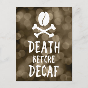 Postal muerte antes del café decaf frijol y los huesos cr