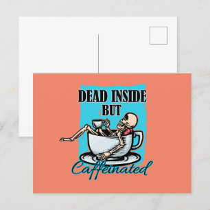 Postal Muerto Dentro Pero Café Cafeado Amo Skeleton