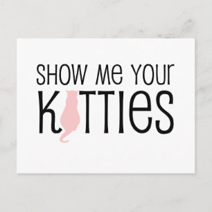 Postal muéstrame tus gatitos chistes de gatitos de amor