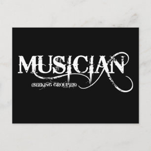 Postal Músico...buscando a Groupies!