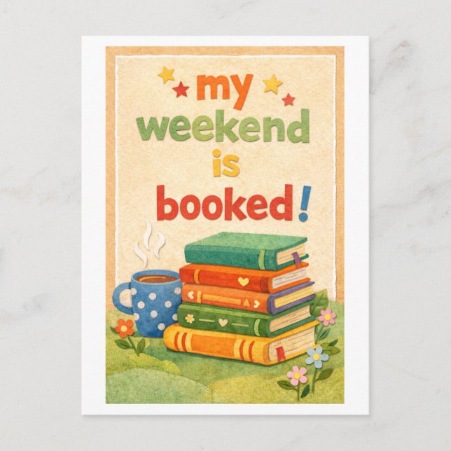 Postal "My Weekend Is Booked" (Anverso)