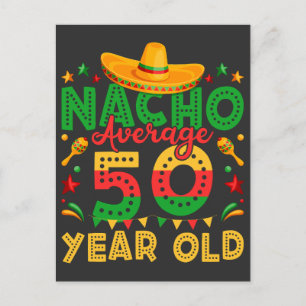 Postal Nacho Promedio de 50 Años Cinco de Mayo
