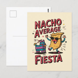 Postal Nacho Promedio Fiesta - Diversión, Colorido Diseño
