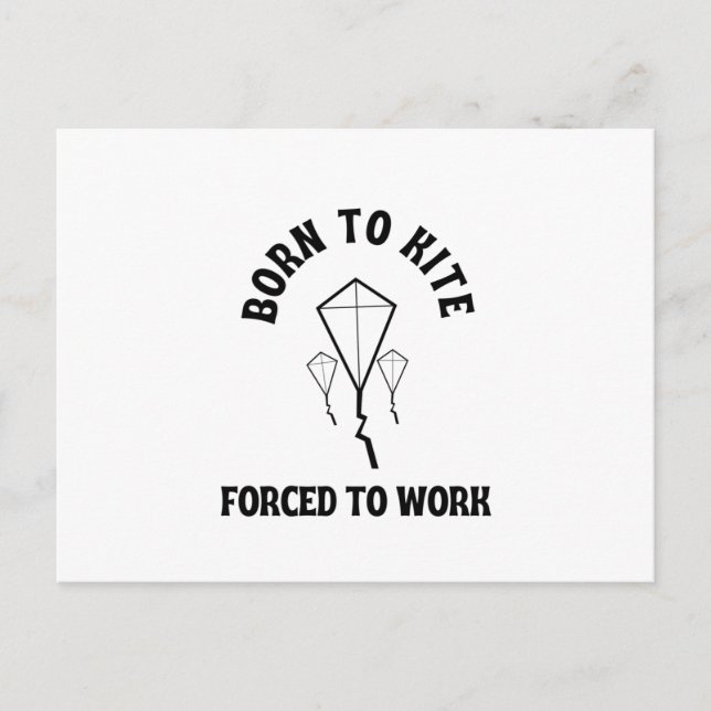 Postal Nacido a cometa forzado a trabajar (Anverso)