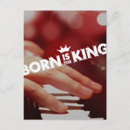 Postal Nacido es el Rey