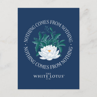 Postal Nada Viene De Nada: El Lotus Blanco