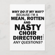 Nasty Choir Director