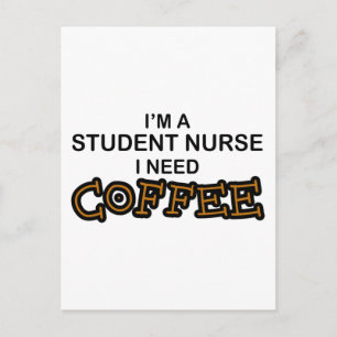 Postal Necesidad de café - Enfermero estudiantil