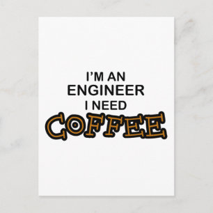 Postal Necesita café - Ingeniero