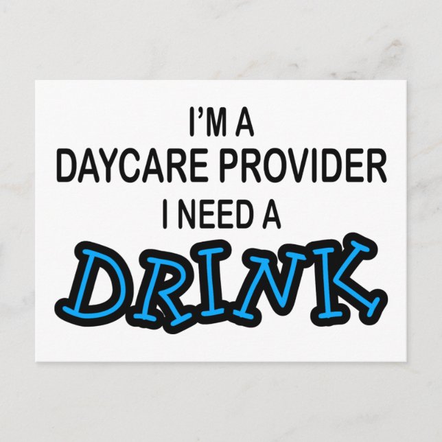 Postal Necesita una bebida - Proveedor de atención diurna (Anverso)