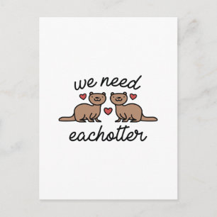 Postal Necesitamos Eachotter