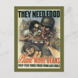 Postal Necesitan comida ~ Plantar más frijoles