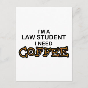 Postal Necesito Café - Estudiante de Derecho