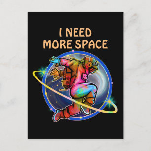 POSTAL NECESITO MÁS ESPACIO ASTRONAUTA GALAXIA PERSONALIZ