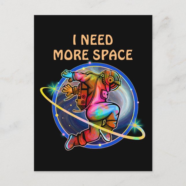 POSTAL NECESITO MÁS ESPACIO ASTRONAUTA GALAXIA PERSONALIZ (Anverso)