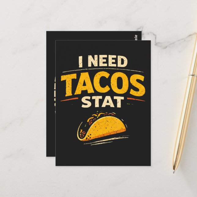 Postal Necesito Tacos Ya (Anverso/Reverso In Situ)