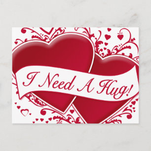 Postal ¡Necesito Un Abrazo! Corazones rojos