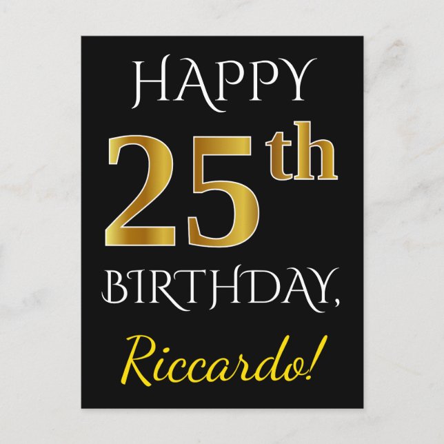 Postal Negro, Faux Gold 25th Birthday + Nombre personaliz (Anverso)