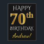 Postal Negro, Faux Gold 70th Birthday   Nombre personaliz<br><div class="desc">Este sencillo y personalizado diseño de postal de cumpleaños incluye el mensaje "FELIZ CUMPLEAÑOS 70", con el "70" con un falso aspecto dorado. En la parte delantera también hay un nombre personalizado y un fondo negro. La parte posterior incluye un mensaje de cumpleaños personalizado, junto con la dirección de personalizable...</div>