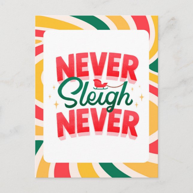 postal 'Never Sleigh Never' retro wave Navidades (Anverso)