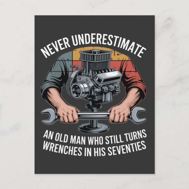 Postal Never Underestimate a Man Still Turning Wrenches  (Anverso)
