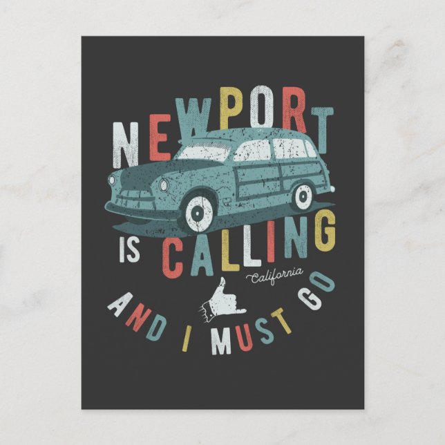 Postal Newport Está Llamando Y Debo Ir A La Camiseta (Anverso)