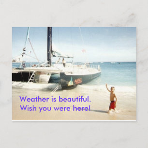 Postal NickCatamaranWaikiki, el tiempo es hermoso...