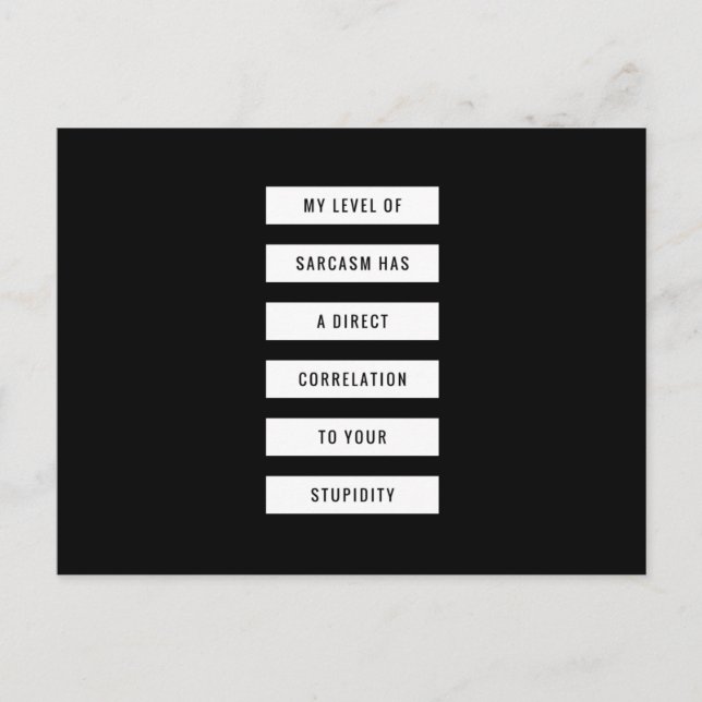Postal Nivel De Sarcasmo Tu Estupidez Graciosa (Anverso)