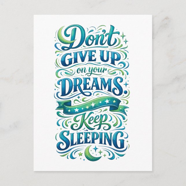 Postal No abandones tus sueños -- sigue durmiendo (Anverso)