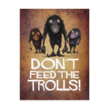 ¡No alimentes a los trolls! - Gracioso Monster Tro