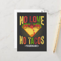 No AMOR No Tacos Chistoso Chiste de Taco