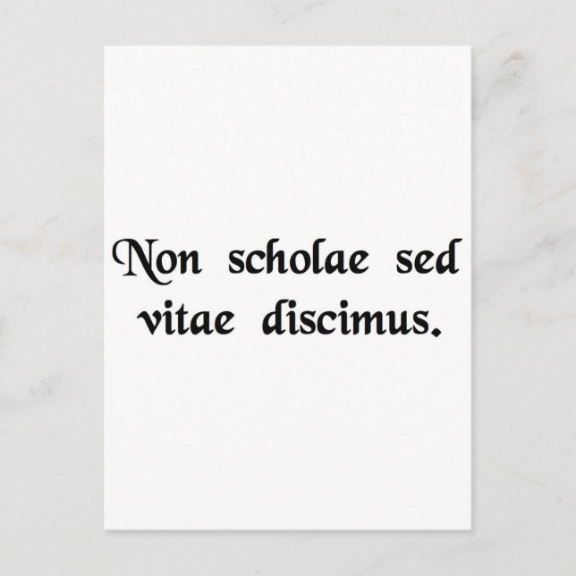 Postal No aprendemos por la escuela, sino por la vida. (Anverso)