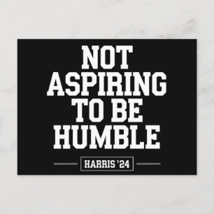 Postal No aspira a ser humilde Kamala Harris 2024