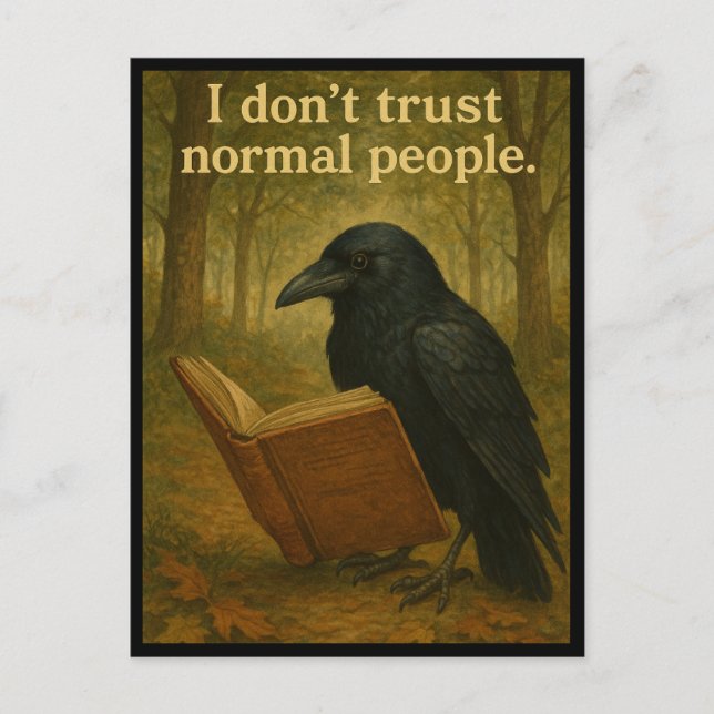 Postal No confío en la gente normal Raven Postcard (Anverso)