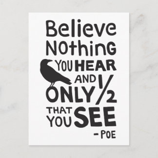 Postal "No Cree Nada Que Escuche..." Cita de Poe
