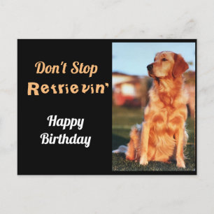 Postal No Dejes de Recuperar Cumpleaños de Golden Retriev