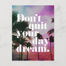 Postal No dejes tu cita motivacional del sueño