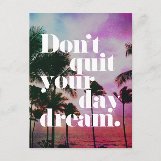 Postal No dejes tu cita motivacional del sueño (Anverso)