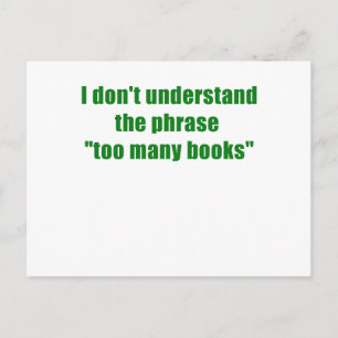 Postal No entiendo la frase demasiados libros
