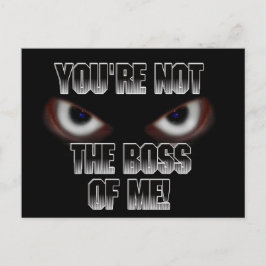 POSTAL ¡NO ERES EL JEFE DE MI!